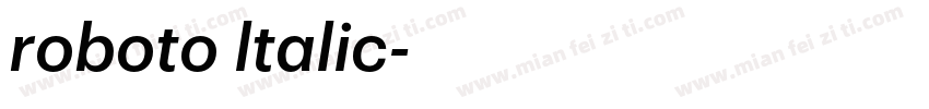 roboto ltalic字体转换